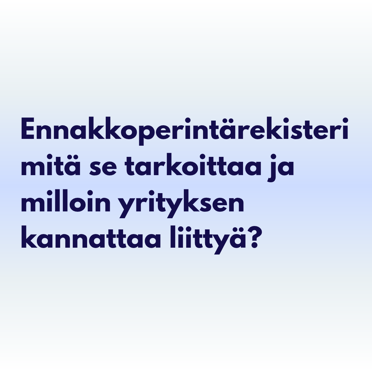 Ennakkoperintärekisteri – mitä se tarkoittaa ja milloin yrityksen kannattaa liittyä?